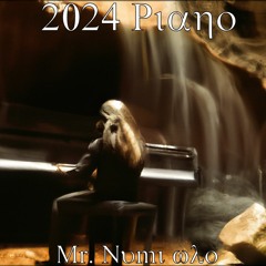 2024 Piano - FaugF5F6GBmF#mE - Mr. Numi Who~