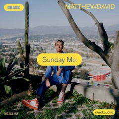 Sunday Mix: Matthewdavid