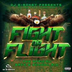 Fight or Flight | The Official Back 2 School Mix