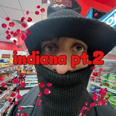 indiana pt.2