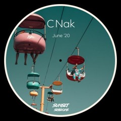 Sunset Sessions - June 2020 - c n a k - (Live House Party Set)