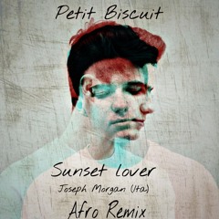 Petit Biscuit - Sunset Lover (Joseph Morgan (Ita) Radio Edit)