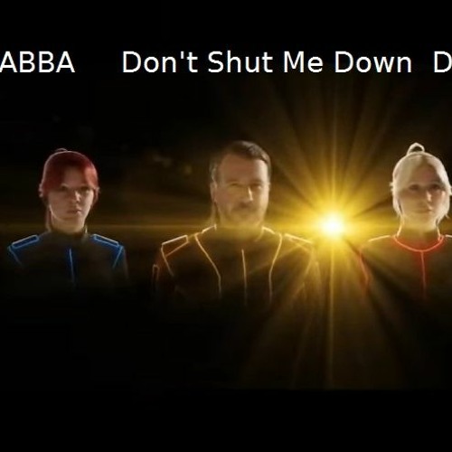 ABBA Dont' Shut Me Down DayBeat Remix