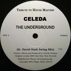 Celeda - The Underground (St. David Dark Swing Mix)