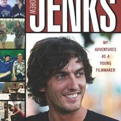 Read pdf Andrew Jenks: My Adventures As a Young Filmmaker by  Andrew Jenks