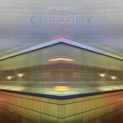 Curiosity