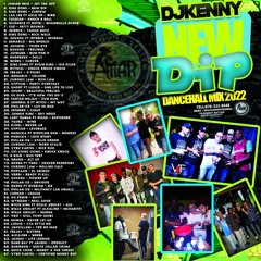 DJ Kenny NEW DIP DANCEHALL MIX 2022