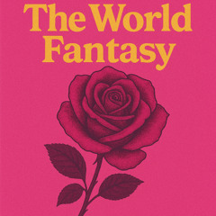 The Wordl Fantasy