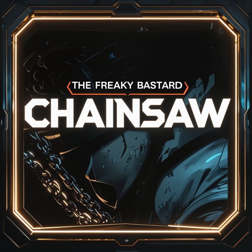 CHAINSAW (HQ Official)