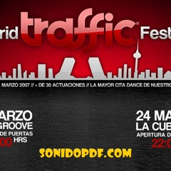 Pastis & Buenri @ Madrid Traffic Festival - Groove (23-03-07)