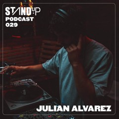 StandUP Podcast |029| Julian Alvarez