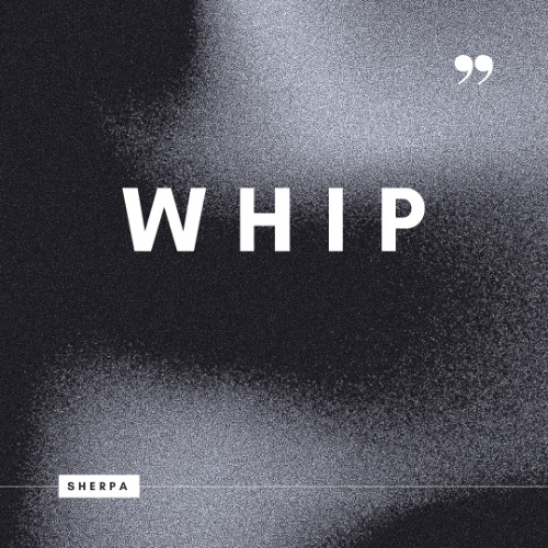 SHERPA - WHIP