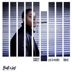 CASEY - Pas à vendre BLEND