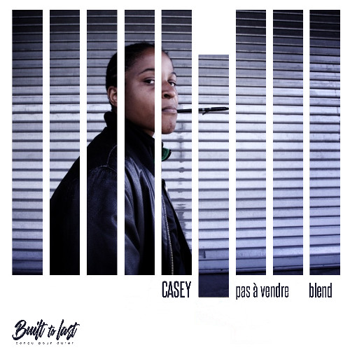 CASEY - Pas à vendre BLEND