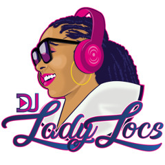 Dj Lady Locs 2025