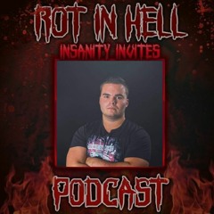 Rot In Hell Podcast #41 - The Snatcher