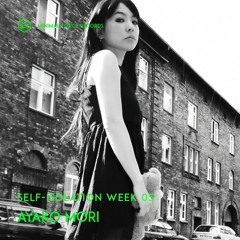 Minimal Force's Self Isolation week 05 - Ayako Mori