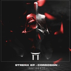 Strenx - Violence [INNERGATE EP01]