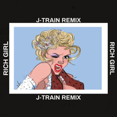 Gwen Stefani - Rich Girl (J-TRAIN REMIX)