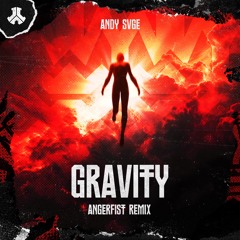 ANDY SVGE - Gravity (Angerfist Remix) | Defqon.1 Records