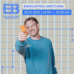Moody @ Elektronischer Biergarten Gretchen | 25.07.2025