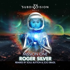 Mission One (Soul Button Remix) - Roger Silver