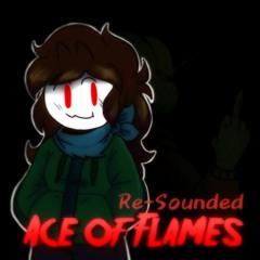 Ace Of Flames (Backwoods: Spun Tonality) (Re-Sounded)