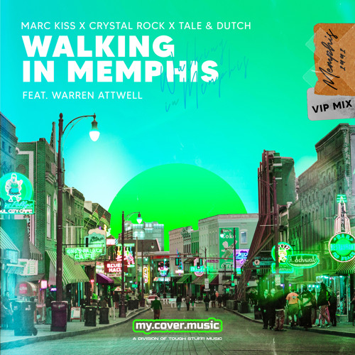 Walking in Memphis (Vip Mix) [feat. Warren Attwell]