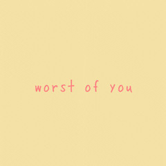 Worst of You_Maisie Peters_Cover