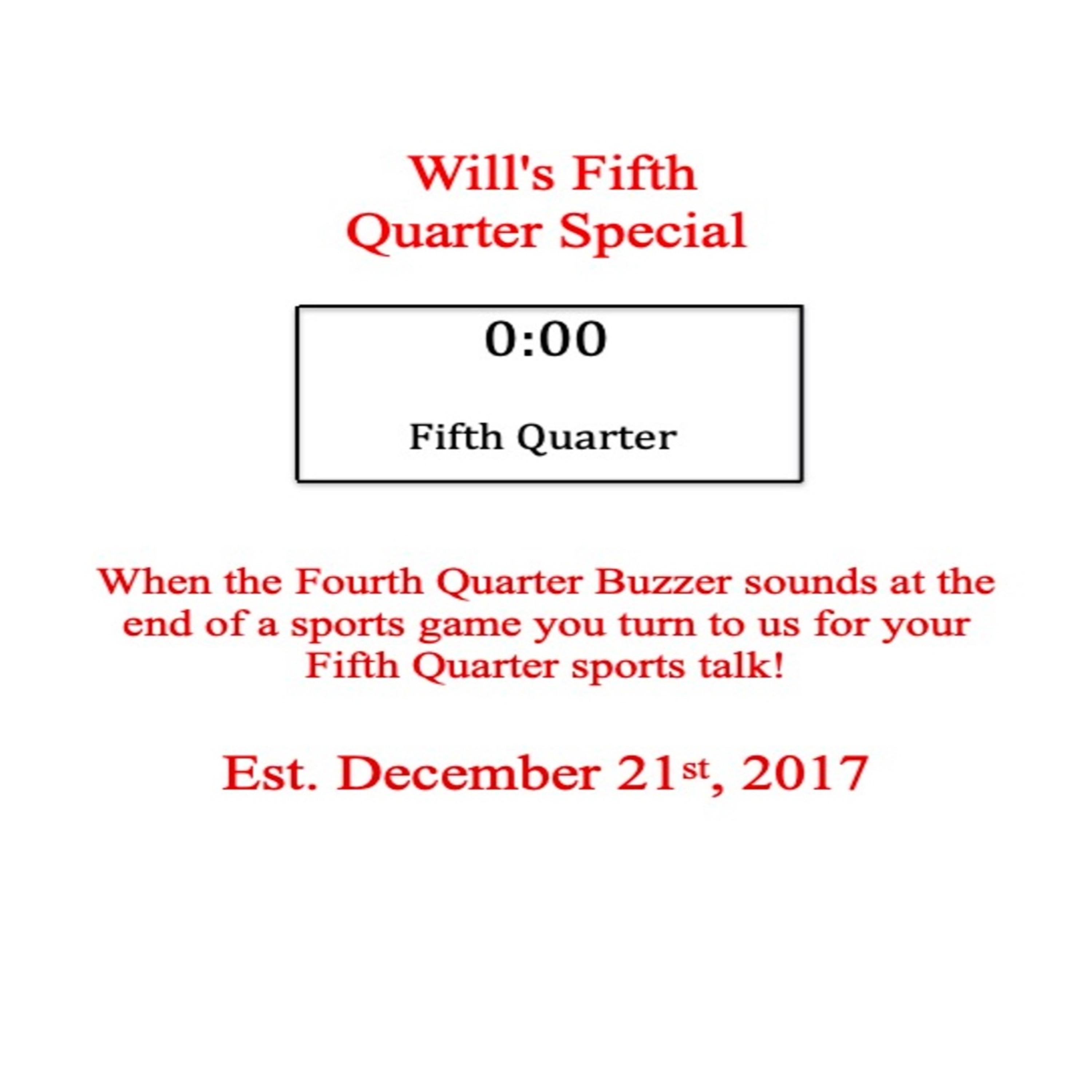 Will\'s Fifth Quarter Special