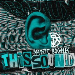 Cesqeaux - This Sound (Matzic Bootleg) FREE DL