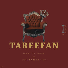 TAREEFAN -  Roop Jai Singh / ENTHAMOMENT Seattle Punjabi Records