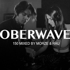 Morze & Rau – Oberwave Mix 150