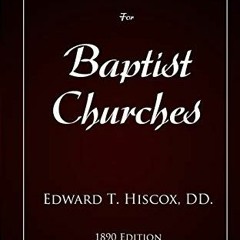 [PDF] Read Standard Manual for Baptist Churches: (Hiscox Baptist Manual) by  Edward T. Hiscox DD.