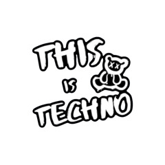 THIS IS TECHNO