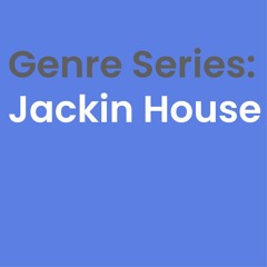 Jackin House Mar 24
