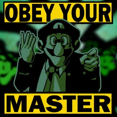 Obey Your Master [Meet Your Lord x Weegee]