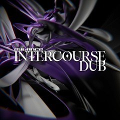 Intercourse Dub [FREE DL]