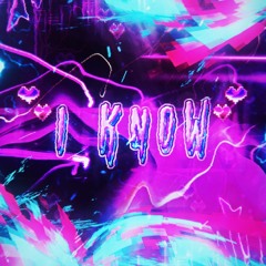 I KNOW (Prod. Eem Triplin)
