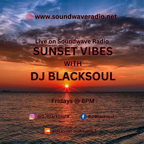 Sunset Vibes With DJ Blacksoul 06.09.24