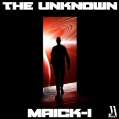 The Unknown - Maick - I