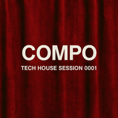 COMPO - Tech House Session 0001