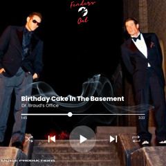 Birthday Cake In The Basement