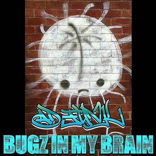 Bugz In My Brain
