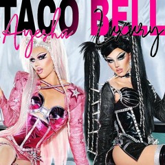 Taco Bell - Ayesha (ai) & Luxury