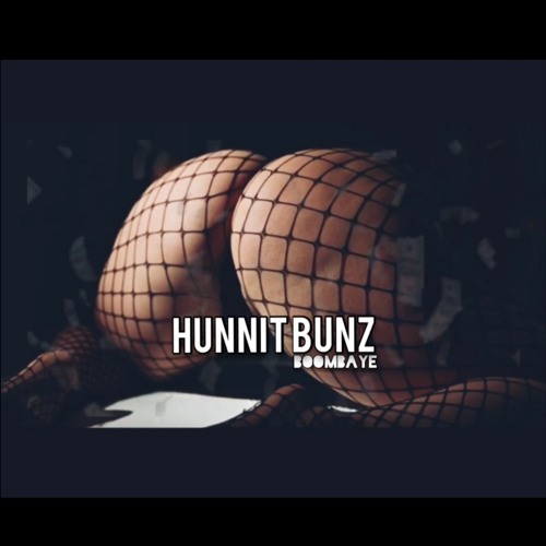 Hunnit Bunz prod Boombaye