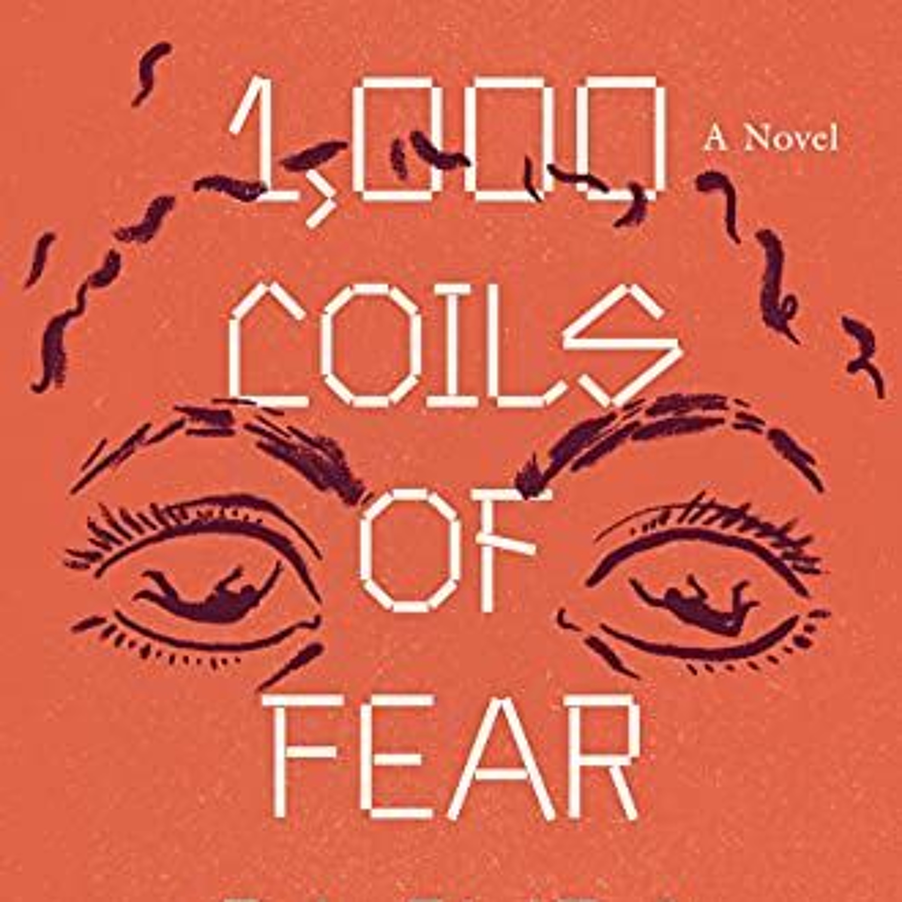 1,000 Coils of Fear by Olivia Wenzel episode artwork