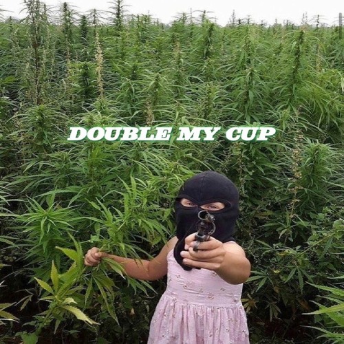 DOUBLE MY CUP