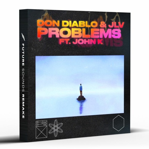 Don Diablo & JLV - Problems ft. John K [Remake]