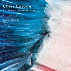 Patience, Love, Grace (solo piano)